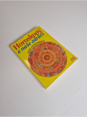 Horoskopy a naše zdraví aneb astrozdraví