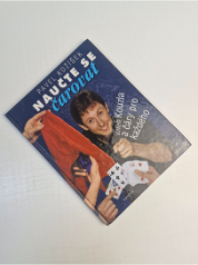 Naučte se čarovat aneb Kouzla a čáry pro každého