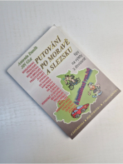 Putování po Moravě a Slezsku
