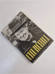 Winston S. Churchill - voják - státník - člověk