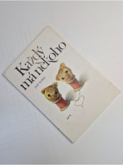 Každý má někoho