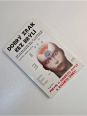 Dobrý zrak bez brýlí