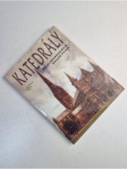 Katedrály : sto architektonických klenotů Evropy