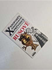 Xenofobův národnostní průvodce - Rusové