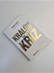 Králův kříž : život Ježíše a příběh světa