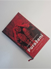 Poražení - Světová válka byla jen jedna