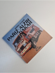 Peklo zvané Paříž - Alžír - Dakar