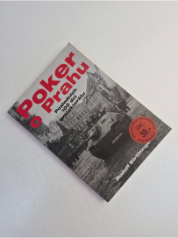 Poker o Prahu - Posledních 100 dní protektorátu