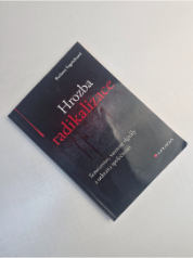 Hrozba radikalizace