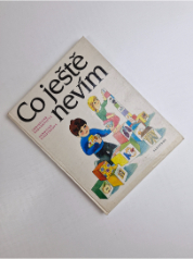Co ještě nevím