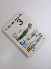 Vojenská letadla 3 - letadla druhé světové války