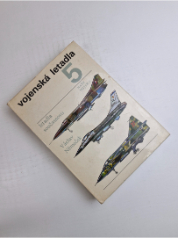 Vojenská letadla 5 - letadla současnosti