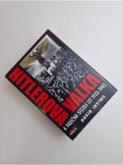 Hitlerova válka a válečná stezka let 1933-1945
