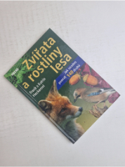 Zvířata a rostliny lesa