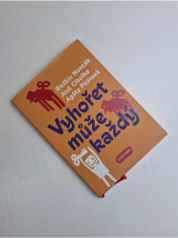 Vyhořet může každý