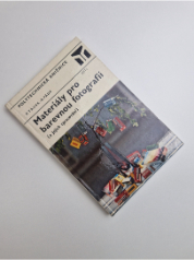 Materiály pro barevnou fotografii a jejich zpracování