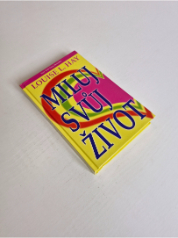 Miluj svůj život