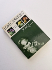 Lovec kaktusů (Alberto Vojtěch Frič)