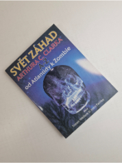 Svět záhad Arthura C. Clarka A-Z: od Atlantidy k zombie