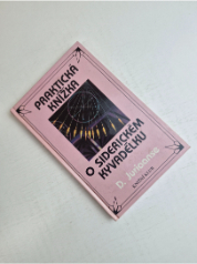 Praktická knížka o siderickém kyvadélku