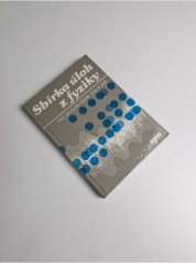 Sbírka úloh z fyziky pro studijní obory SOU a SOŠ