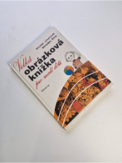 Velká obrázková knížka pro malé děti