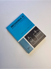 Mechanika IV - Mechanika tekutin a termomechanika pro SPŠ strojnické