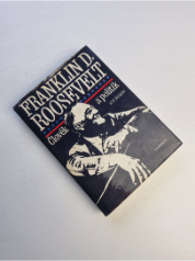 Franklin D. Roosevelt - Člověk a politik