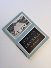 Jednota bratrská v obrazech: 1457-1957