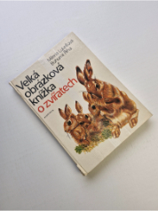 Velká obrázková knížka o zvířatech
