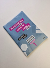 Matematika pro střední školy 1. díl - Základní poznatky