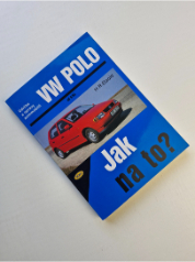 Jak na to? Údržba a opravy automobilů VW Polo