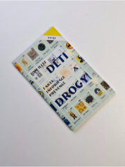 Děti a drogy - fakta, informace, prevence
