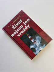 Život nejsou jen vraždy