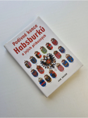 Podivné konce Habsburků a jejich příbuzných