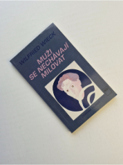 Muži se nechávají milovat