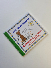 Toutou et Minette - Comment ils se sont fait le gâteau