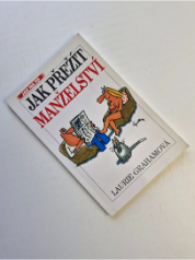 Jak přežít manželství