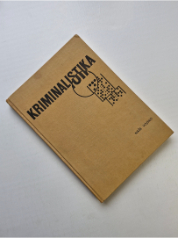 Kriminalistika - Učebnice pro právnické fakulty