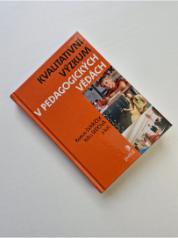 Kvalitativní výzkum v pedagogických vědách