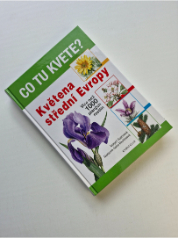 Co tu kvete? Květena střední Evropy