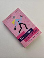 Francouzky netloustnou - Tajemství věčné štíhlosti
