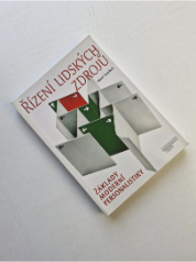 Řízení lidských zdrojů - základy moderní personalistiky