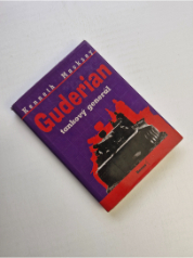 Guderian - tankový generál