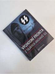 Východní fronta - Z tajných archivů SS
