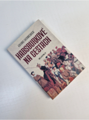 Habsburkové na cestách