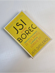 Jsi prostě borec