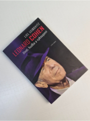 Leonard Cohen : život, hudba a vykoupení