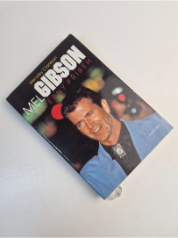 Mel Gibson - Důvěrný příběh